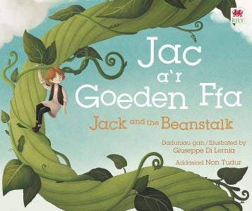 Cover image for Jac a'r Goeden Ffa / Jack and the Beanstalk, isbn: 9781804162750
