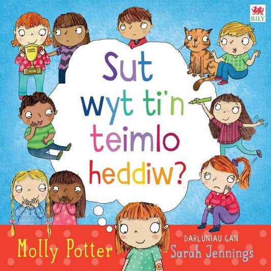 Cover image for Darllen yn Well: Sut Wyt Ti'n Teimlo Heddiw?, isbn: 9781804163214