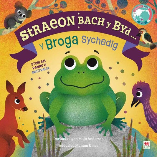 Cover image for Straeon Bach y Byd: Y Broga Sychedig / The Thirsty Frog, isbn: 9781804163436