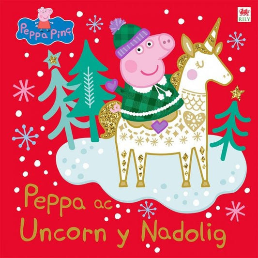 Cover image for Peppa ac Uncorn y Nadolig, isbn: 9781804163634