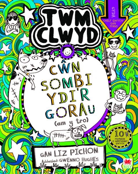 Cover image for Cyfres Twm Clwyd: 10. Cŵn Sombi Ydi'r Gorau, isbn: 9781804163887
