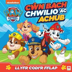 Cover image for Cyfres Patrol Pawennau: Cŵn Bach Chwilio ac Achub, isbn: 9781804163894