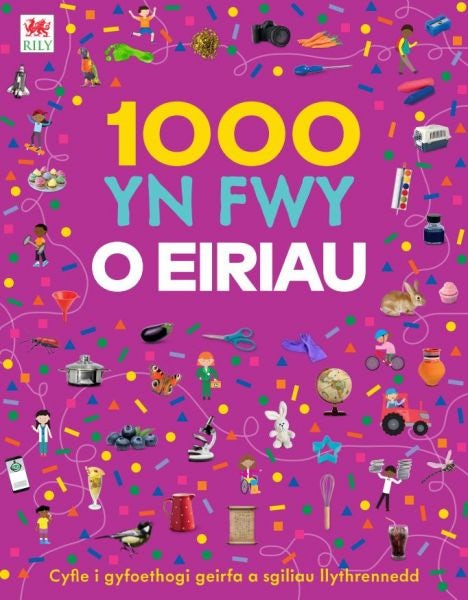 Cover image for 1000 yn Fwy o Eiriau, isbn: 9781804163993