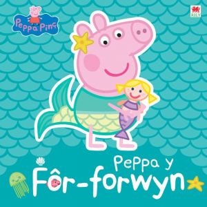 Cover image for Peppa y Fôr-forwyn, isbn: 9781804164181