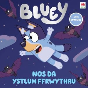 Cover image for Blŵi - Nos Da Ystlum Ffrwythau!, isbn: 9781804164242