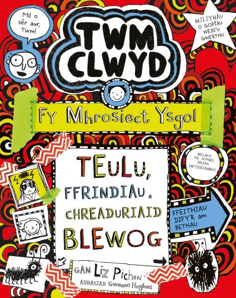 Cover image for Twm Clwyd: 11. Fy Mhrosiect Ysgol - TEULU, FFRINDIAU A CHREADURIAID BLEWOG, isbn: 9781804164464
