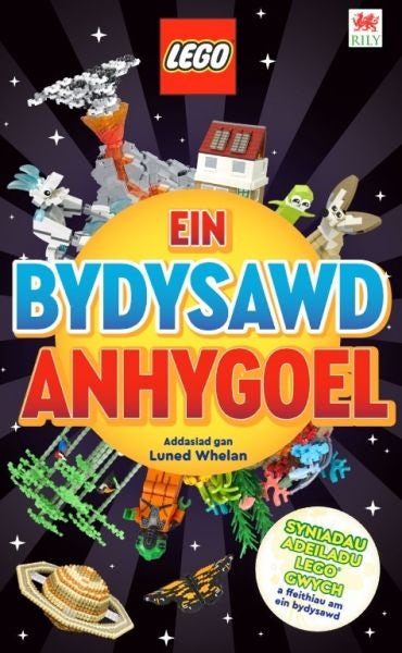Cover image for Cyfres Lego: Ein Bydysawd Anhygoel, isbn: 9781804164525