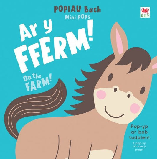 Cover image for POPIAU Bach: Ar y Fferm! / Mini POPs: On the Farm!, isbn: 9781804164532