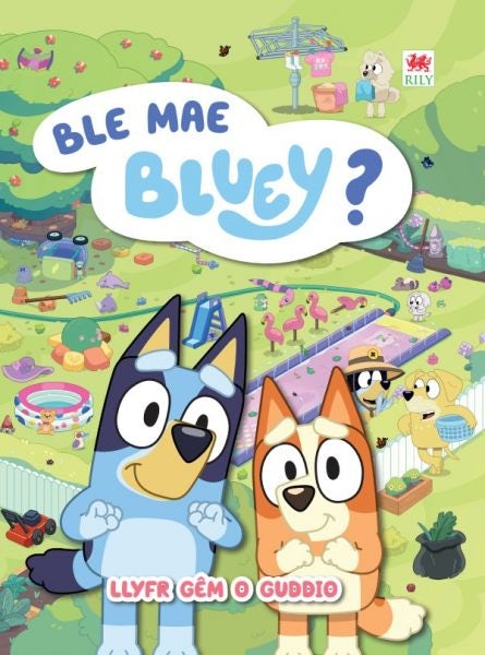Cover image for Ble Mae Bluey?, isbn: 9781804164617