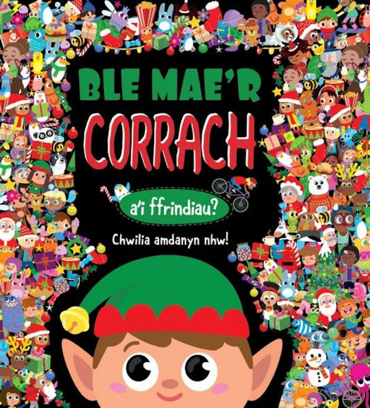 Cover image for Ble Mae'r CORRACH a'i ffrindiau?, isbn: 9781804165065