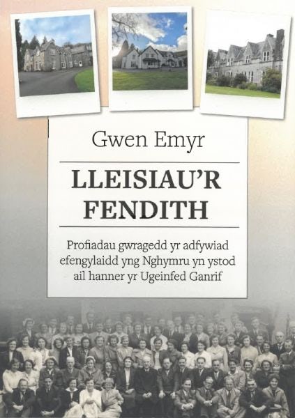 Cover image for Lleisiau'r Fendith - Profiadau gwragedd yr adfywiad efengylaidd yng Nghymru yn ystod ail hanner yr Ugeinfed Ganrif, isbn: 9781805690122