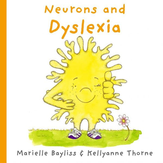 Cover image for Neurons and Dyslexia, isbn: 9781805950288