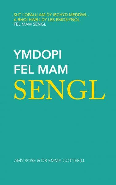Cover image for Ymdopi Fel Mam Sengl, isbn: 9781805950417