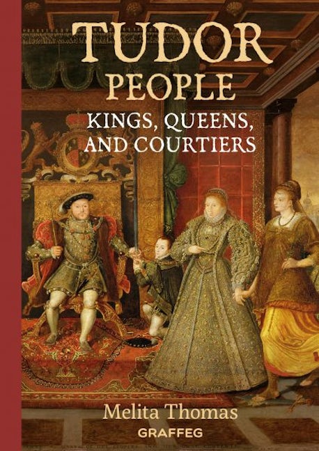 Cover image for Tudor People: Kings, Queens and Courtiers, isbn: 9781805952152