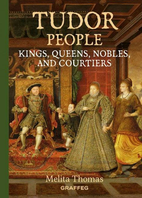 Cover image for Tudor People: Kings, Queens, Nobles, and Courtiers, isbn: 9781805952954