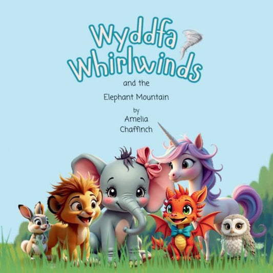 Cover image for Wyddfa Whirlwinds and the Elephant Mountain, isbn: 9781807383954