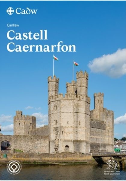 Cover image for Canllaw Castell Caernarfon - Safle Treftadaeth y Byd, isbn: 9781835041000