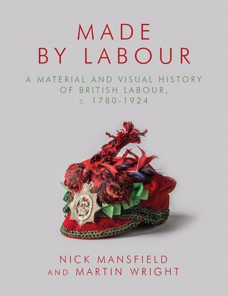 Cover image for Made by Labour, isbn: 9781837720064