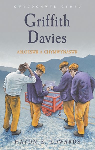 Cover image for Griffith Davies - Arloeswr a Chymwynaswr, isbn: 9781837720316