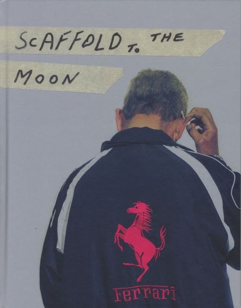 Cover image for Scaffold to the Moon, isbn: 9781838161002