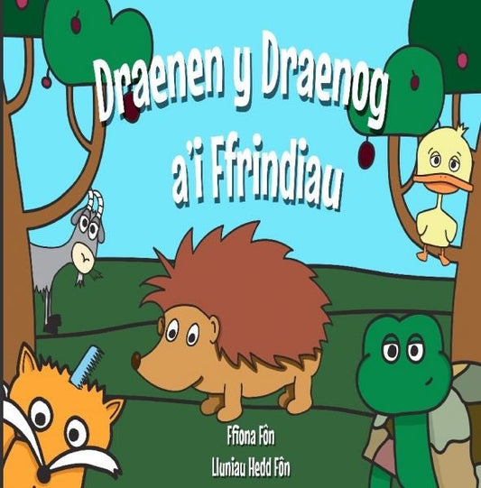 Cover image for Draenen y Draenog a'i Ffrindiau, isbn: 9781838264512