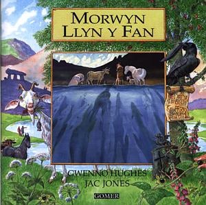 Cover image for Cyfres Chwedlau o Gymru: Morwyn Llyn y Fan, isbn: 9781843231431