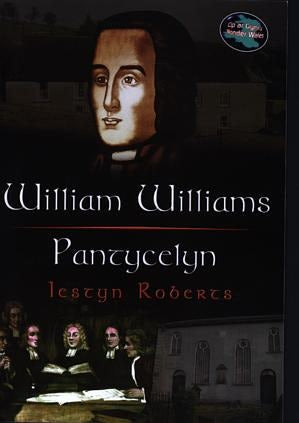Cover image for Cyfres Cip ar Gymru / Wonder Wales: William Williams Pantycelyn, isbn: 9781843233350