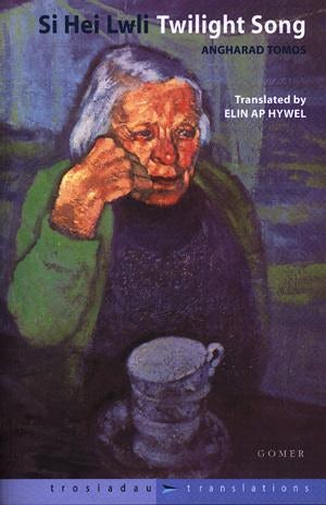 Cover image for Trosiadau / Translations: Si Hei Lwli / Twilight Song, isbn: 9781843233671