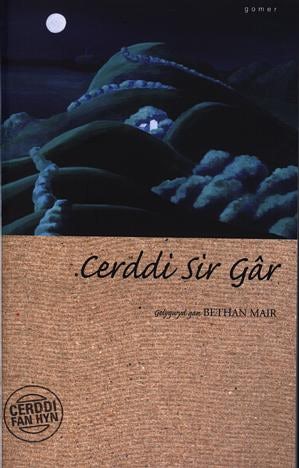 Cover image for Cerddi Fan Hyn: Cerddi Sir Gâr, isbn: 9781843233749