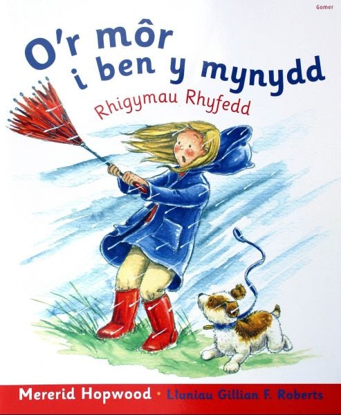 Cover image for O'r Môr i Ben y Mynydd - Rhigymau Rhyfedd (Llyfr Mawr), isbn: 9781843234425