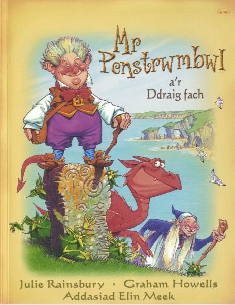 Cover image for Mr Penstrwmbwl a'r Ddraig Fach, isbn: 9781843234500