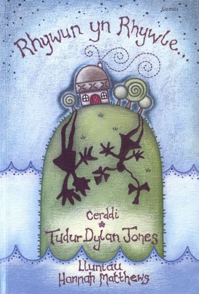 Cover image for Rhywun yn Rhywle - Cerddi Cyntaf i Blant, isbn: 9781843235392