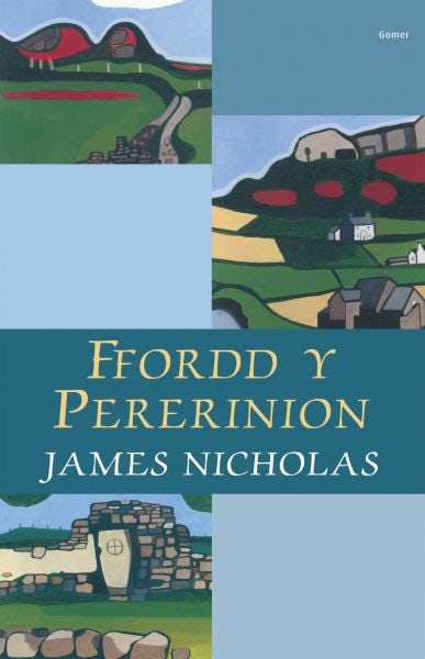 Cover image for Ffordd y Pererinion a Cherddi Eraill, isbn: 9781843237075