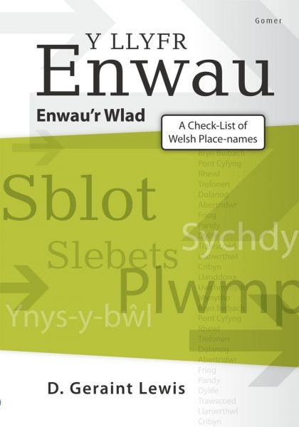 Cover image for Llyfr Enwau, Y - Enwau'r Wlad / Check-List of Welsh Place-Names, A, isbn: 9781843237358