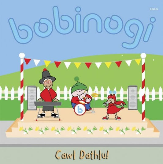 Cover image for Cyfres y Bobinogi: Cawl Dathlu!, isbn: 9781843237433