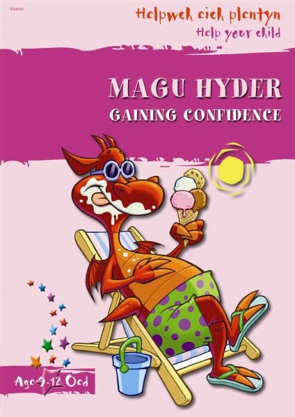 Cover image for Helpwch eich Plentyn/Help Your Child: Magu Hyder/Gaining Confidence, isbn: 9781843237532