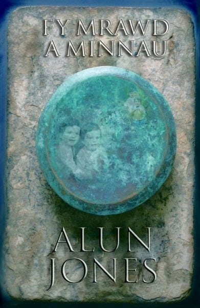 Cover image for Fy Mrawd a Minnau, isbn: 9781843237891