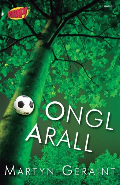 Cover image for Cyfres Whap!: O Ongl Arall, isbn: 9781843238027