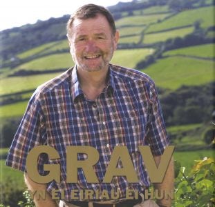Cover image for Grav yn ei Eiriau ei Hun, isbn: 9781843238867