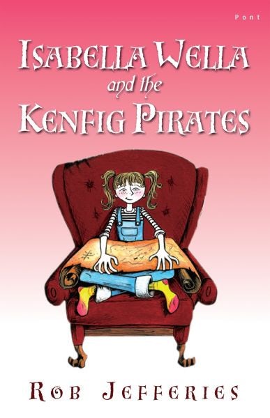 Cover image for Isabella Wella and the Kenfig Pirates, isbn: 9781843239185