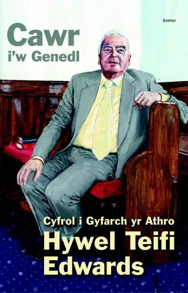 Cover image for Cawr i'w Genedl  Cyfrol i Gyfarch yr Athro Hywel Teifi Edwards, isbn: 9781843239369