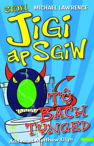 Cover image for Stori Jigi Ap Sgiw: Tŷ Bach Tynged, isbn: 9781843239642