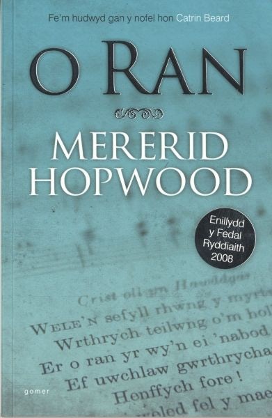 Cover image for O Ran - Enillydd y Fedal Ryddiaith 2008, isbn: 9781843239826