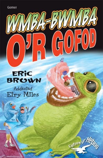 Cover image for Cyfres yr Hebog: Wmba-Bwmba o'r Gofod, isbn: 9781843239994