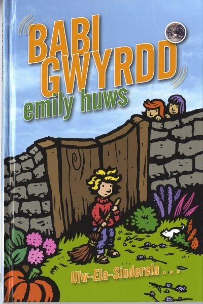 Cover image for Cyfres Blodyn Haf: 3 Babi Gwyrdd, isbn: 9781845120429