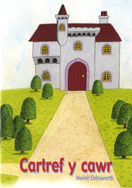 Cover image for Ffrindiau Bach a Mawr: Cartref y Cawr, isbn: 9781845210434