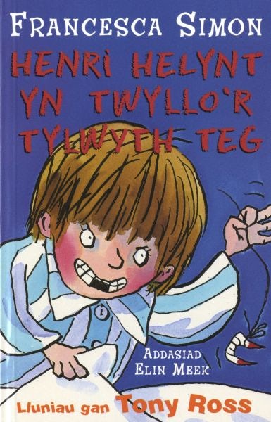 Cover image for Llyfrau Henri Helynt: Henri Helynt yn Twyllo'r Tylwyth Teg, isbn: 9781845211240