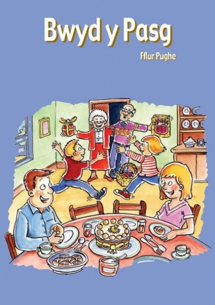 Cover image for Cyfres Hwyl Drwy'r Flwyddyn: Bwyd y Pasg (Llyfr Mawr), isbn: 9781845211295