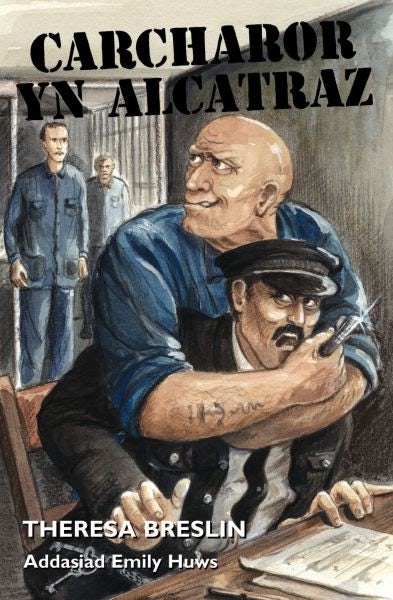 Cover image for Cyfres Ar Bigau: Carcharor yn Alcatraz, isbn: 9781845212063