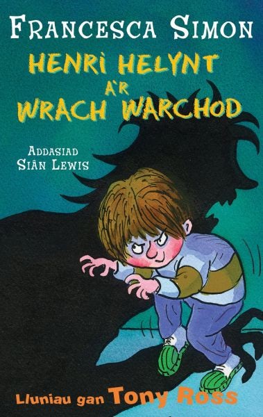 Cover image for Llyfrau Henri Helynt: Henri Helynt a'r Wrach Warchod, isbn: 9781845212346